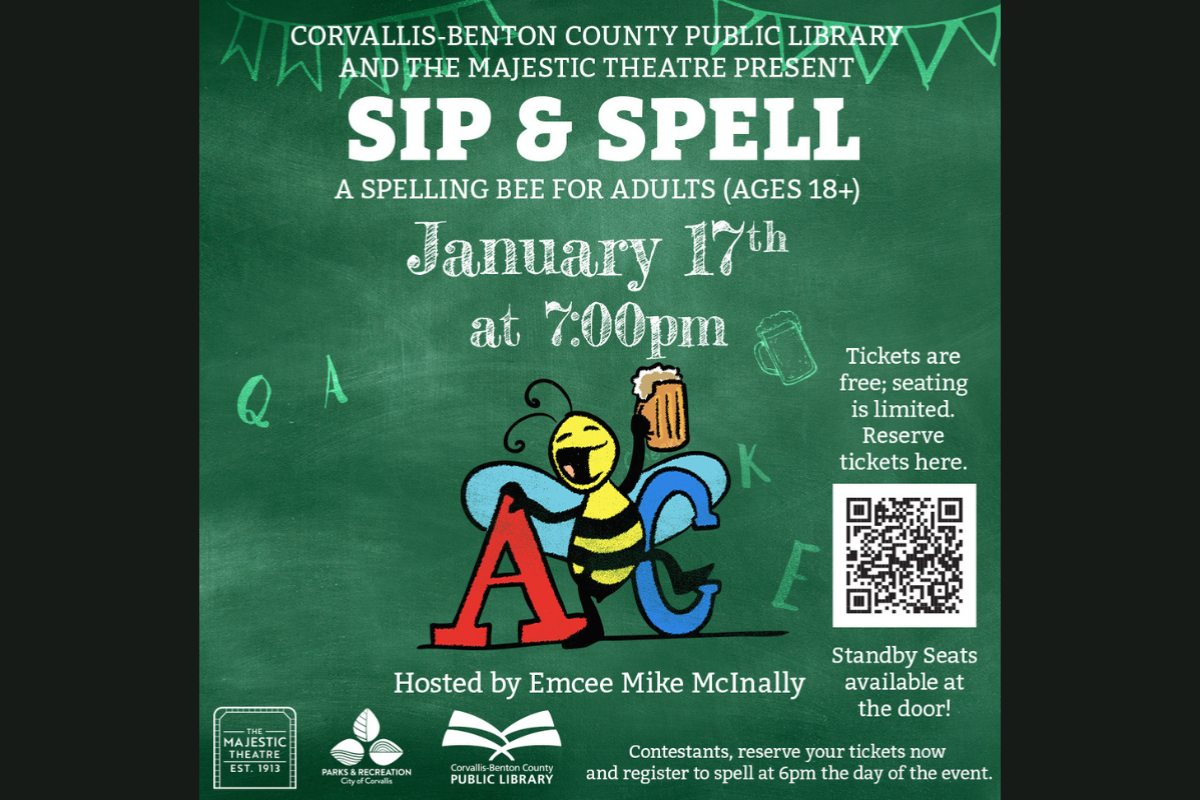 Sip & Spell: A Spelling Bee for Adults, hosted by the Corvallis-Benton County Public Library, returns to the Majestic Theatre on Saturday, January 17, at 7 p.m.