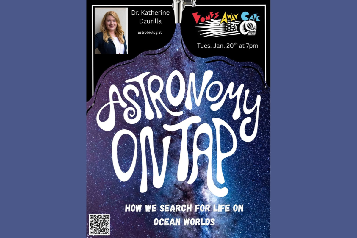 Dr. Katherine Dzurilla will present on the unique environments of ocean worlds.