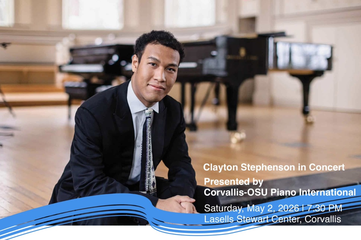 Corvallis-OSU Piano International Presents Clayton Stephenson in Concert, poster from Corvallis-OSU Piano International