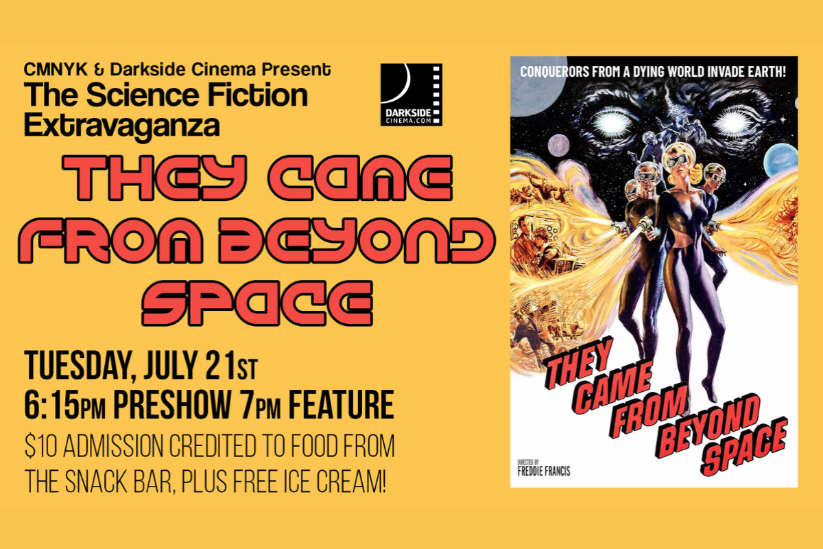 They Came from Beyond Space, photo credit Darkside Cinema